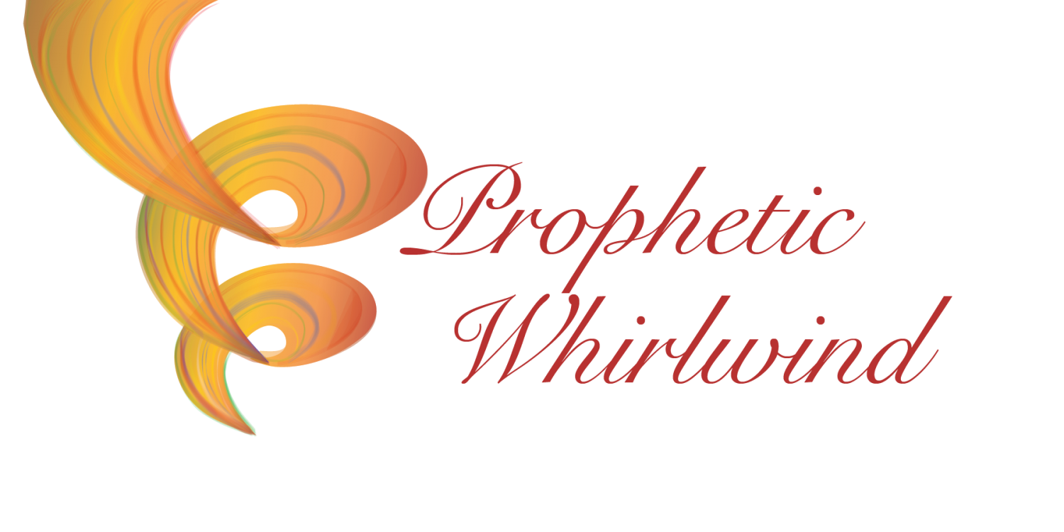Prophetic Whirlwind